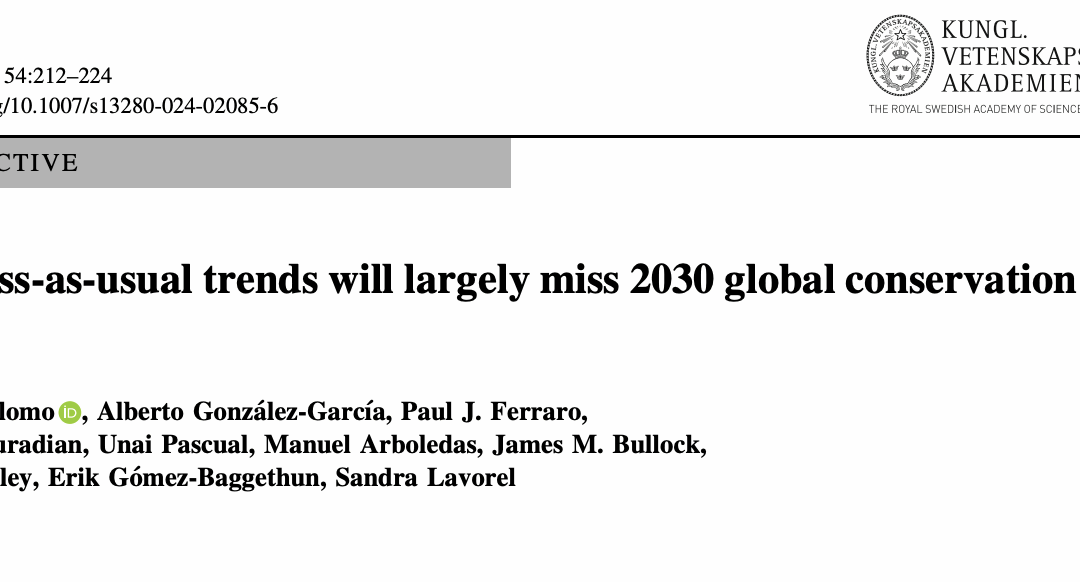 Business-as-usual trends will largely miss 2030 global  conservation targets